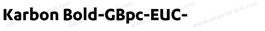 Karbon Bold-GBpc-EUC字体转换